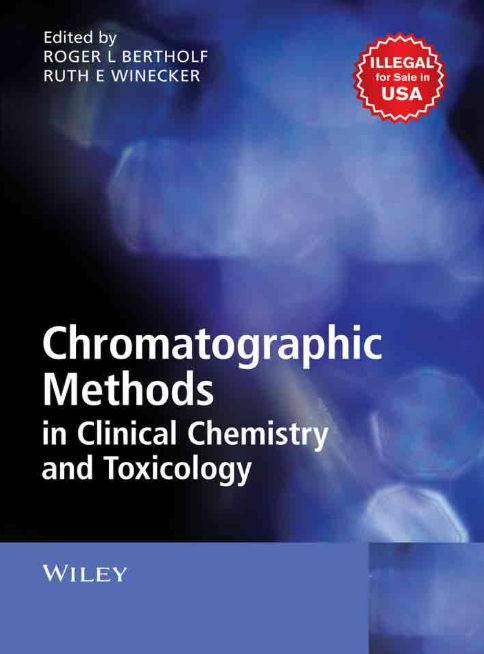 Chromatographic Methods in Clinical Chemistry and Toxicology